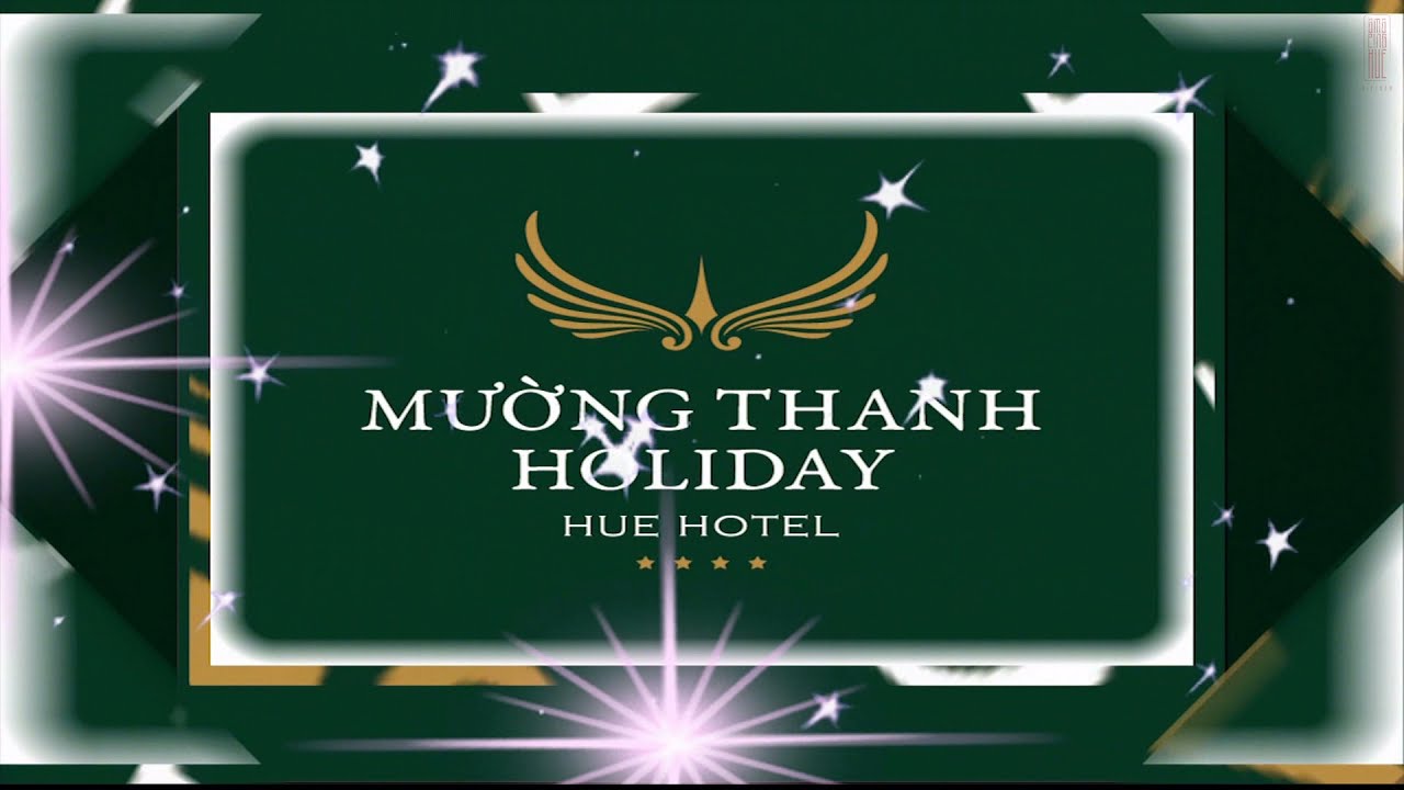 khach san 3 sao o hue Update New Bạn đã lưu trú ở Khách sạn Mường Thanh Huế || Muong Thanh Holiday Hue Hotel || Amazing Hue - Vietnam