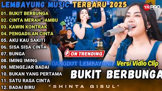 BUKIT BERBUNGA - CINTA MERAH JAMBU -LEMBAYUNG MUSIC FULL ALBUM TERBARU 2025