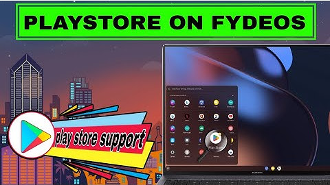 how to install playstore in fydeos | install play store on fydeos | enable android support