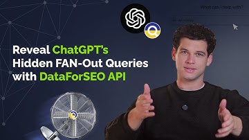 How to Reveal ChatGPT’s Hidden Search Queries with DataForSEO API
