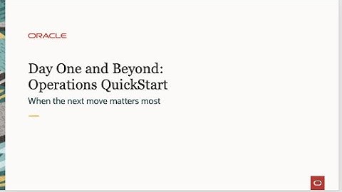 Day One and Beyond - Season 3: Oracle Cloud Operations