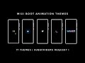 Miui boot animation themes  part  2  subscribers request 