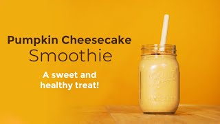 Try this Pumpkin Smoothie as a Healthy Alternative to Thanksgiving Dessert!