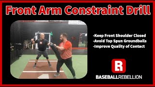 Front Arm Constraint Drill