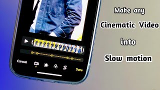 How to make Cinematic Video into slow motion video || Cinematic + slow Motion in iPhone 13