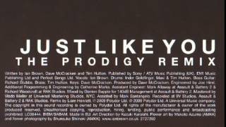Ian Brown  - Just Like You [The Prodigy remix]