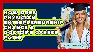 How Does Physician Entrepreneurship Change A Doctor