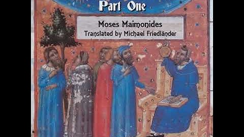 The Guide for the Perplexed, Part One by Moses Maimonides read by Various Part 1/2 | Full Audio Book