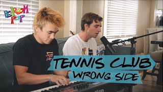 Tennis Club - Wrong Side | Bedroom Pop by SHWHY