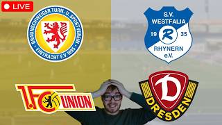 Eintracht Braunschweig - Union Berlin / SV Westfalia Rhynern - Dynamo Dresden / Watchalong LIVE
