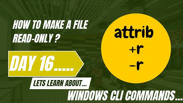 How to Make a File Read-Only in Windows CLI Using the ATTRIB Command | Day 16 Tutorial