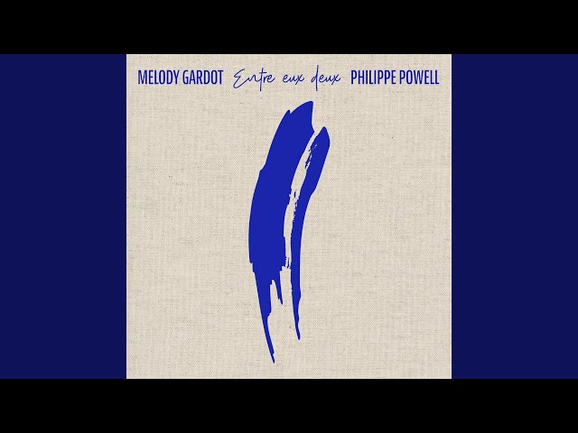 Melody Gardot, Philippe Powell - Ode To Every Man