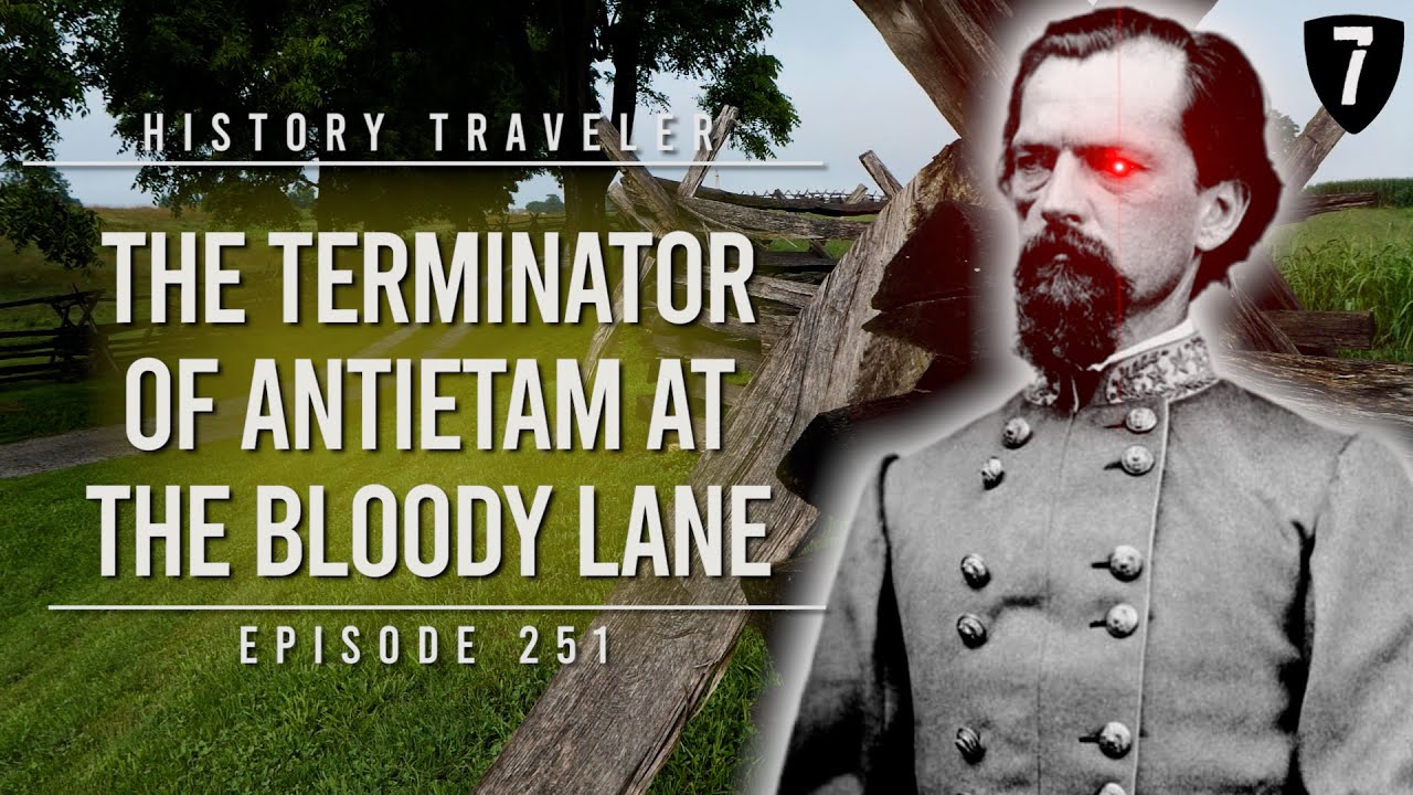 The Terminator of Antietam at THE BLOODY LANE History Traveler