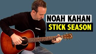 Noah Kaham - Stick Season // GUITAR TUTORIAL