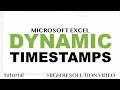 Excel - Dynamic Timestamps, Auto Date Entered & Date Modified on Change (VBA)
