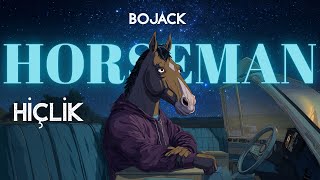Bojack Horseman Neden Böyle?