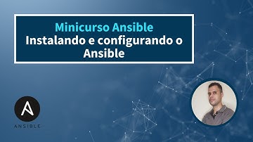 Instalando e configurando o Ansible