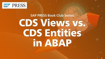 CDS Views vs. CDS Entities in ABAP