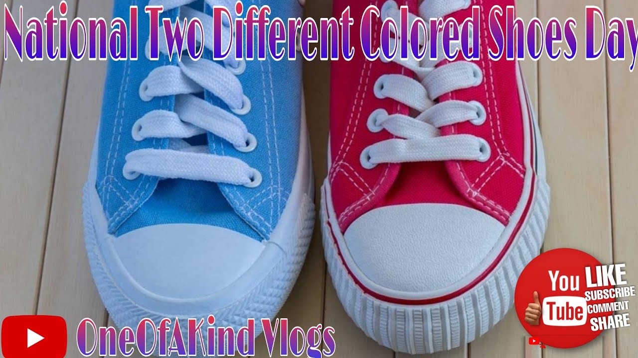 National Two Different Colored Shoes Day YouTube