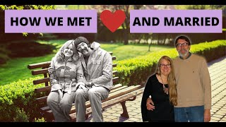 How We Met and Married (When We Were Frugal and Broke)
