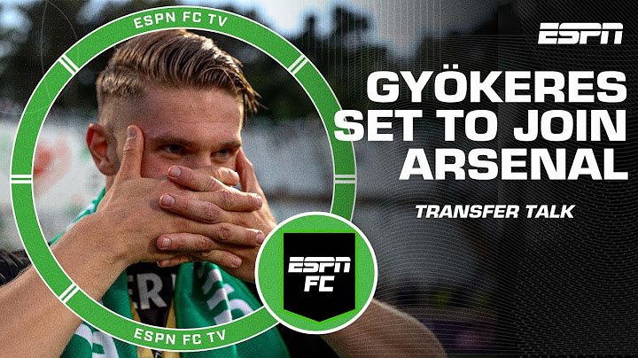 Viktor Gyökeres SET TO JOIN ARSENAL! Will he guide them to the Premier League title? | ESPN FC