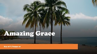 Amazing Grace, with LYRICS, Full & Piano Accompaniment, Key of F, | John Irving