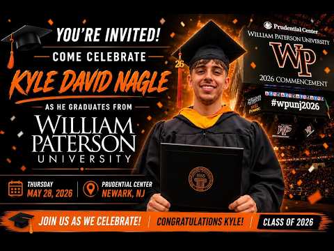 Join Me In CELEBRATING  MY  GRANDSON  KYLE'S COLLEGE GRADUATION!  May 28, 2026