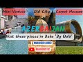 Baku Venice City | Old City | Carpet Museum | Crystal Hall | Cheapest Baku Tour | Baku by Walk