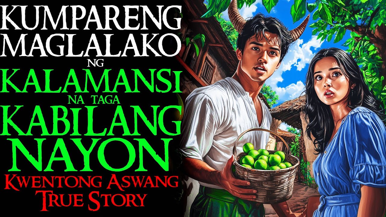 KUMPARENG MAGLALAKO NG KALAMANSI NA TAGA KABILANG NAYON | Kwentong Aswang | True Story