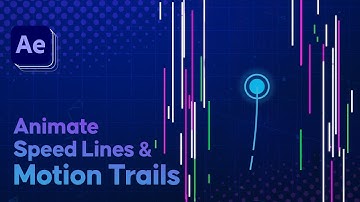Animate Speed Lines and Motion Trails in After Effects | After Effects Tutorial