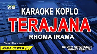 Terajana karaoke nada wanita || Rhoma Irama (Koplo version)