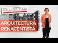 CÓMO FUE LA ARQUITECTURA EN EL RENACIMIENTO??? - ARQUITECTURA RENACENTISTA - ESTILOS ARQUITECTÓNICOS