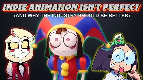 Indie Animation Has Its Problems (And Here