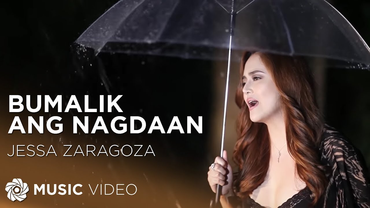 Bumabalik Ang Nagdaan - Jessa Zaragoza (Music Video)