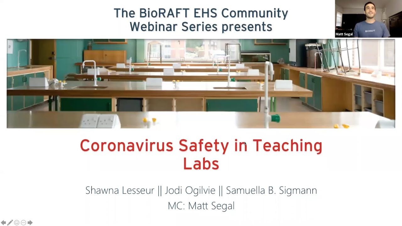 Coronavirus Safety in Teaching Labs – BioRAFT EHS Community Connection Webinar #10