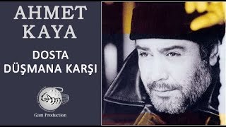 Video thumbnail of "Dosta Düşmana Karşı (Ahmet Kaya)"