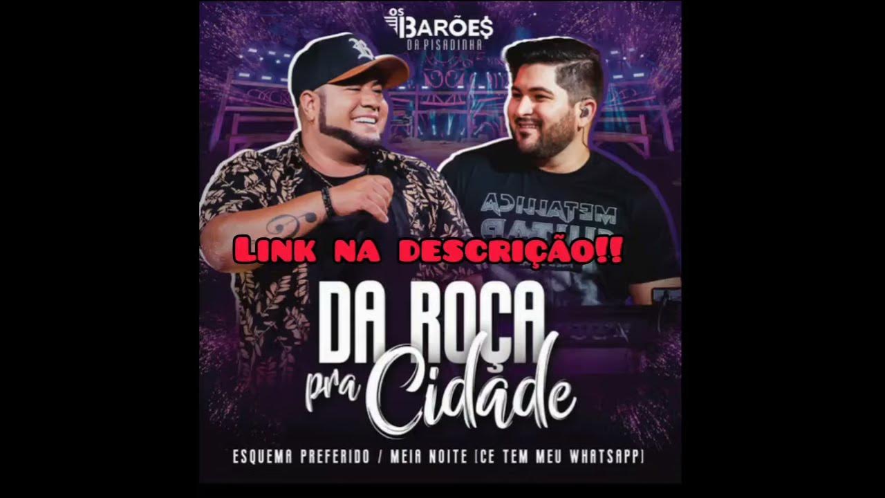🔻DOWNLOAD🔻 Esquema Preferido (Ao Vivo) Os Barões Da Pisadinha
