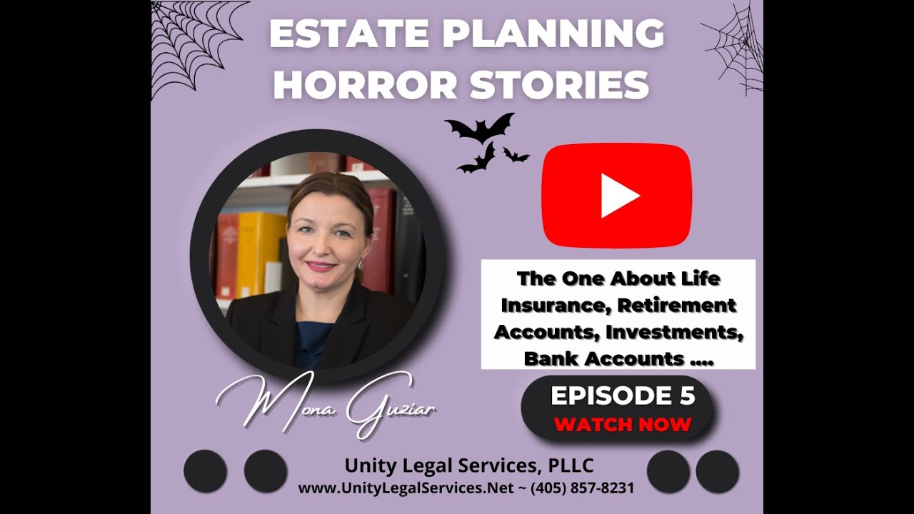Estate Planning Horror Stories Episode 5 The One About Financial