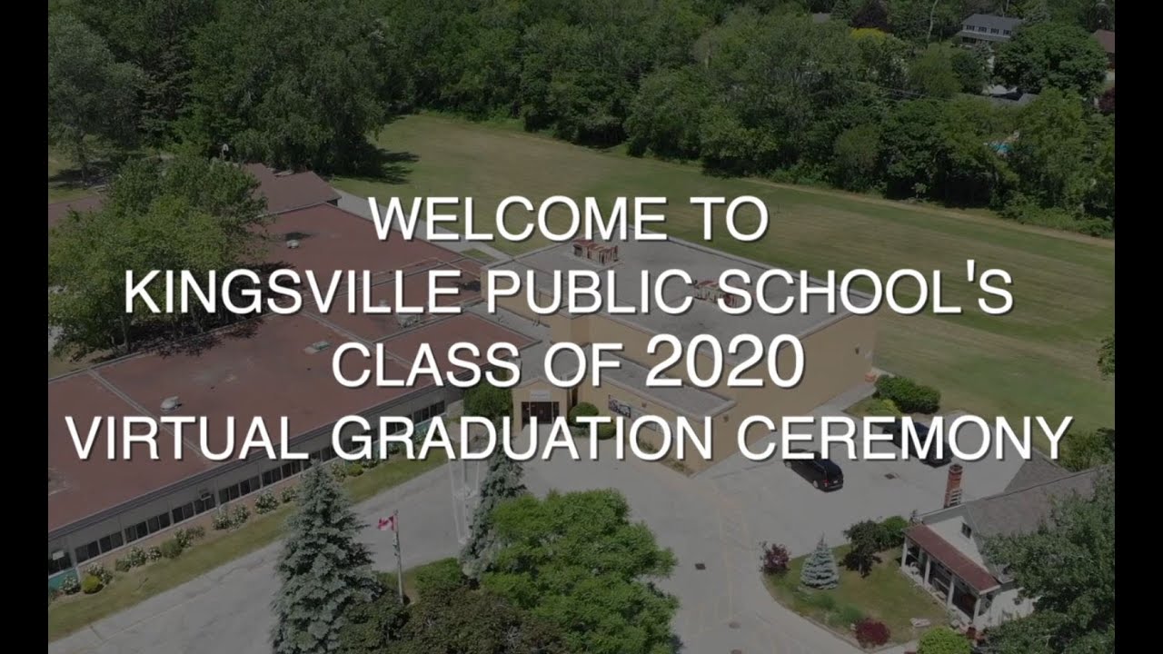 The Official Kingsville Public School 2020 Graduation and Celebration
