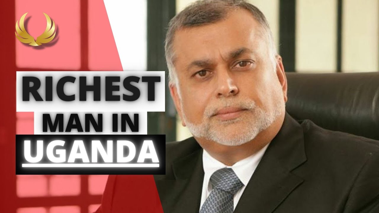 The Richest Man In Uganda TODAY The RICHEST MAN In The World 2022