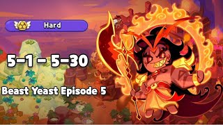 Beast Yeast 5-1 - 5-30 Hard Mode Guide I Cookie Run Kingdom