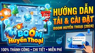 HƯỚNG DẪN CÀI ĐẶT GAME BOOM ONLINE BẢN VIỆT SIÊU MƯỢT screenshot 4
