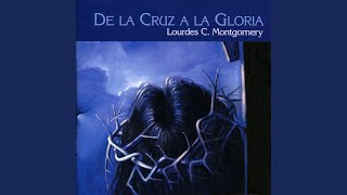 Video thumbnail of "Lourdes C. Montgomery - Bienaventurados"