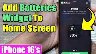🔋 How to Add a Batteries Widget to Your iPhone Home Screen | iPhone 16 Series (iOS 18) screenshot 4