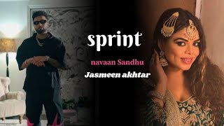 Sprint navaan Sandhu x jasmeen akhtar house navior album 