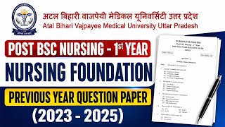 ABVMU Post B.Sc Nursing 1st Year Nursing Foundation Previous Year Question Paper (2023–2025) 