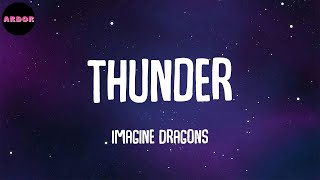 Imagine Dragons - Thunder (Lyrics)