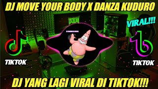 DJ MOVE YOUR BODY X DJ DANZA KUDURO X PYSCHO X CEPAK CEPAK JEDER REMIX VIRAL TIKTOK TERBARU 2021🎶