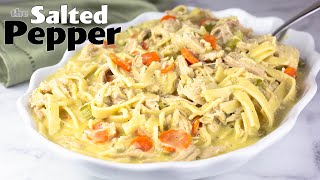 Old Fashioned Chicken and Noodles