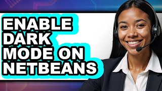 How to Enable Dark Mode on Netbeans (full Guide)